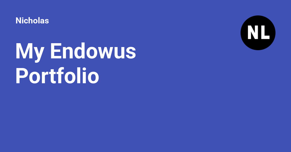 My Endowus Portfolio - Nicholas